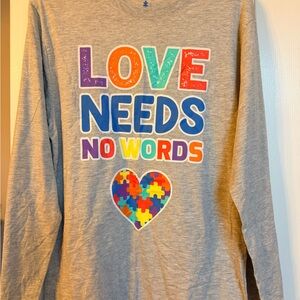 Gray Love Needs No Words Shirt